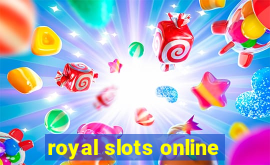 royal slots online